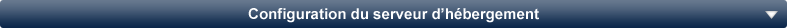 Configuration du serveur d'hbergement